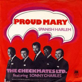 Checkmates Ltd. feat. Sonny Charles - Proud Mary