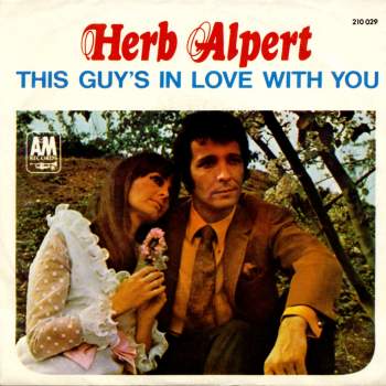 Alpert, Herb - This Guy's In Love With You