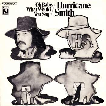 Hurricane Smith - Oh Babe, What Would You Say