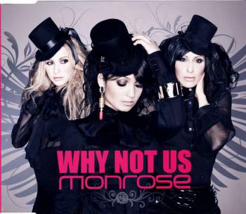 Monrose - Why Not Us