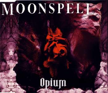 Moonspell - Opium