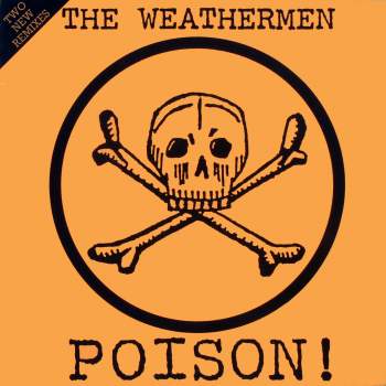 Weathermen - Poison