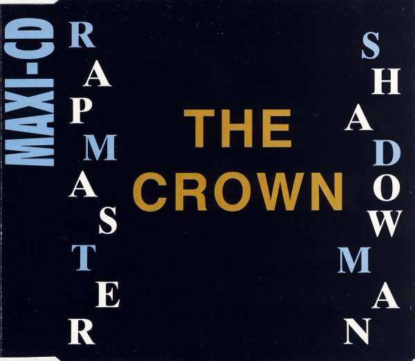 Rapmaster Shadowman - The Crown
