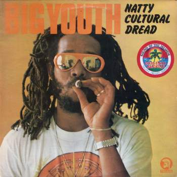Big Youth - Natty Cultural Dread