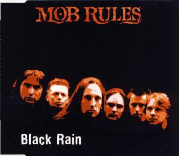 Mob Rules - Black Rain