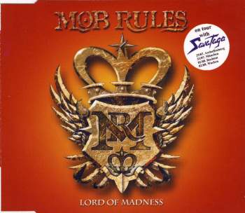 Mob Rules - Lord Of Madness