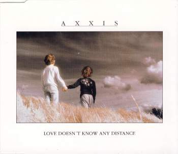 Axxis - Love Doesn't Know Any Distance
