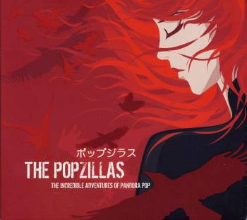 Popzillas - The Incredible Adventures Of Pandora Pop