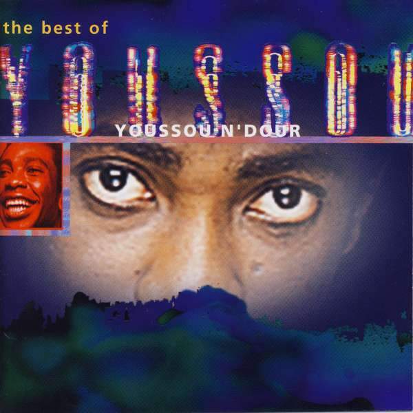 Youssou N'Dour - The Best Of