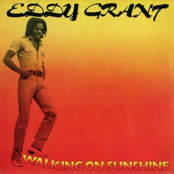Grant, Eddy - Walking On Sunshine