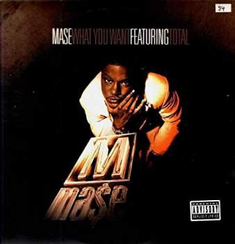 Mase feat. Total - What You Want