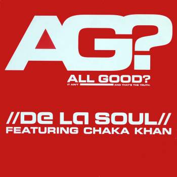 De La Soul feat. Chaka Khan - All Good