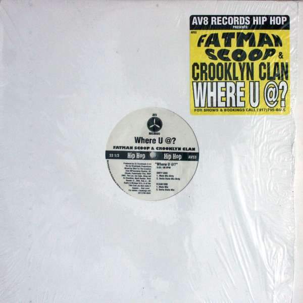 Fatman Scoop feat. Crooklyn Clan - Where U @?