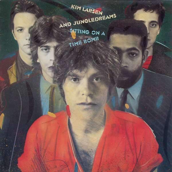Kim Larsen & Jungledreams - Sitting On A Time Bomb