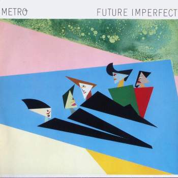 Metro - Future Imperfect