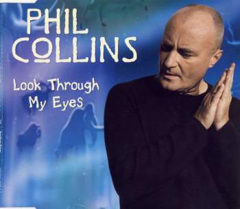 Collins, Phil - Look Through My Eyes