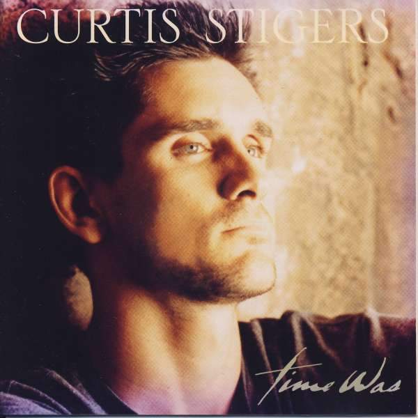 Curtis Stigers - Time Was