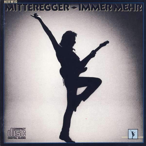Mitteregger, Herwig - Immer Mehr
