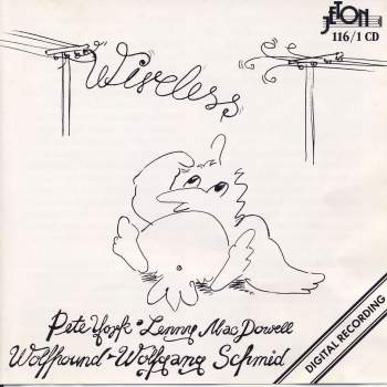 York, Pete / Lenny Mac Dowell / Wolfhound Wolfgang - Wireless