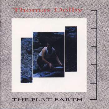 Dolby, Thomas - The Flat Earth