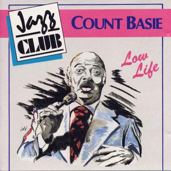 Count Basie - Low Life