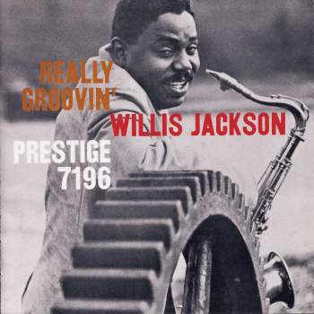 Jackson, Willis - Really Groovin'