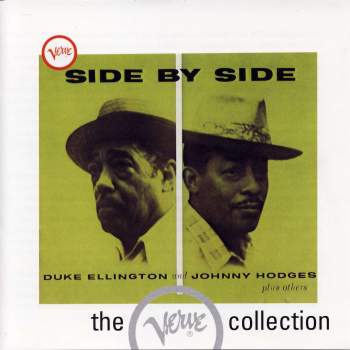 Ellington, Duke & Johnny Hodges - Side By Side