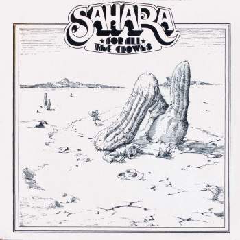 Sahara - For All The Clowns