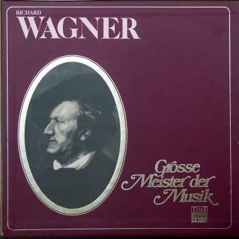 Wagner, Richard - Grosse Meister Der Musik