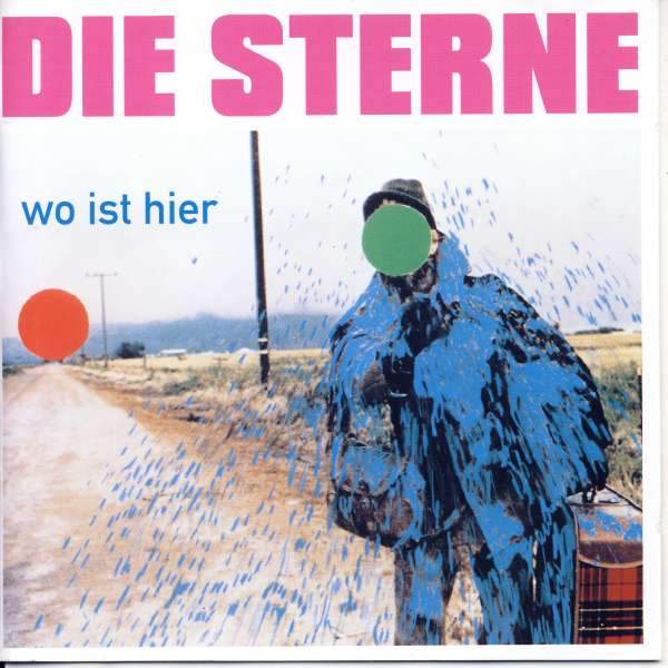 Die Sterne - Wo Ist Hier