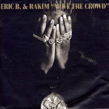 B., Eric & Rakim - Move The Crowd