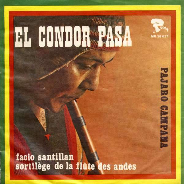 Facio Santillan - El Condor Pasa