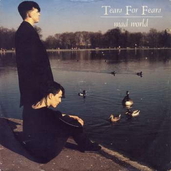 Tears For Fears - Mad World