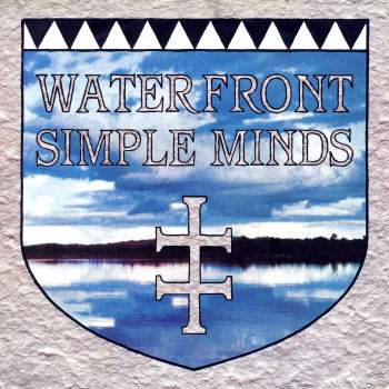 Simple Minds - Waterfront