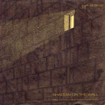 Oldfield, Mike & Roger Chapman - Shadow On The Wall