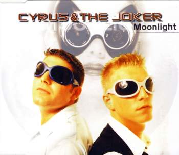 Cyrus & The Joker - Moonlight