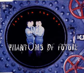 Phantoms Of Future - Jack In The Box