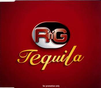 R'n'G - Tequila