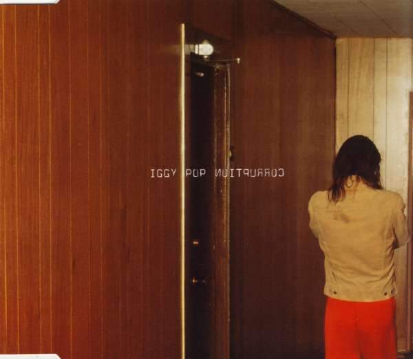Iggy Pop - Corruption