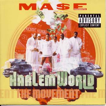 Mase - Presents Harlem World - The Movement