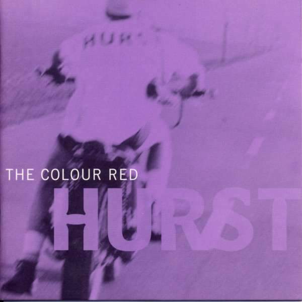 The Colour Red - Hurst
