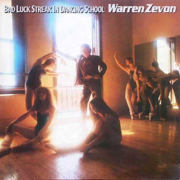 Warren Zevon - Bad Luck Streak In Dancing School