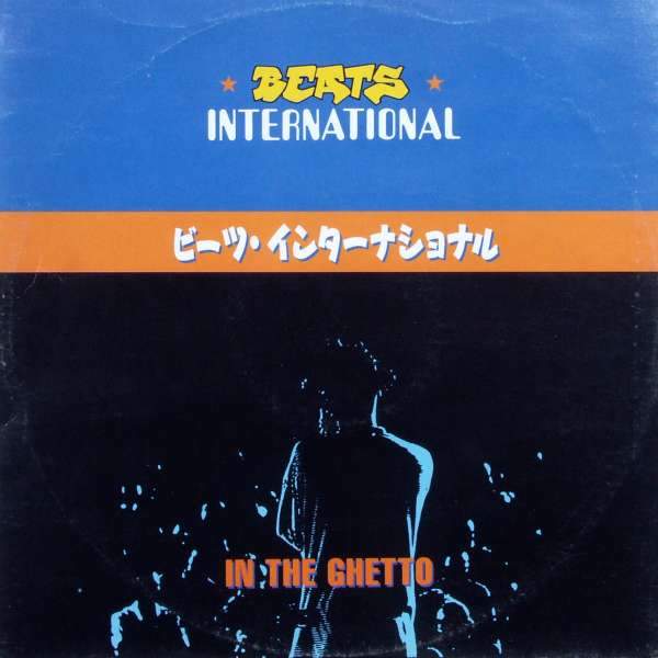Beats International - In The Ghetto