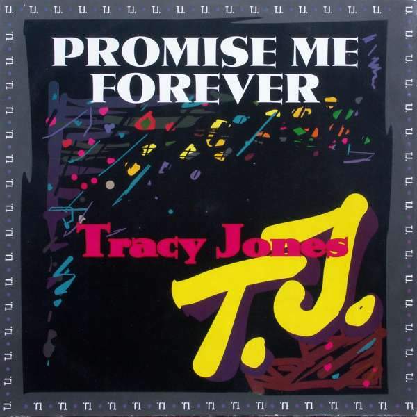 Tracy Jones - Promise Me Forever