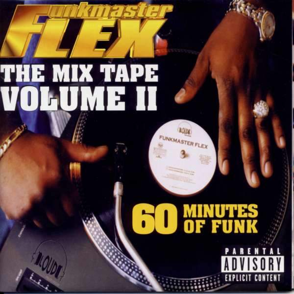 Funkmaster Flex - The Mix Tape Volume II