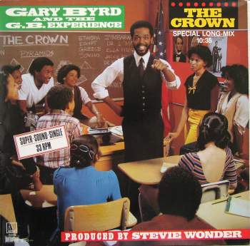 Byrd, Gary & The G.B. Experience - The Crown