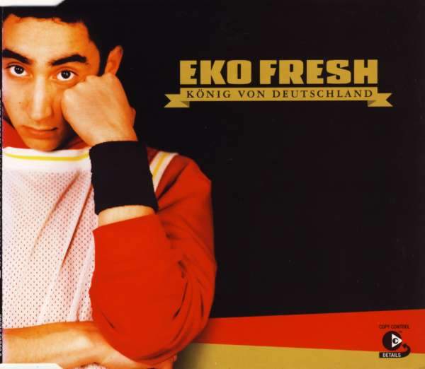 Eko Fresh - König Von Deutschland