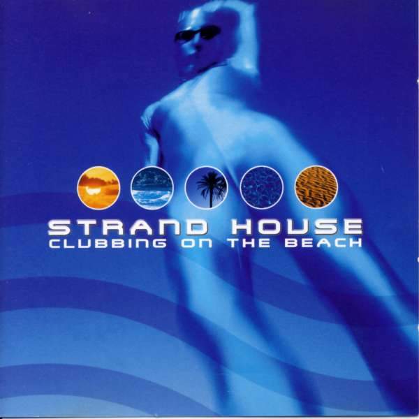 Various Artists - Strand House - Clubbing On The Beach