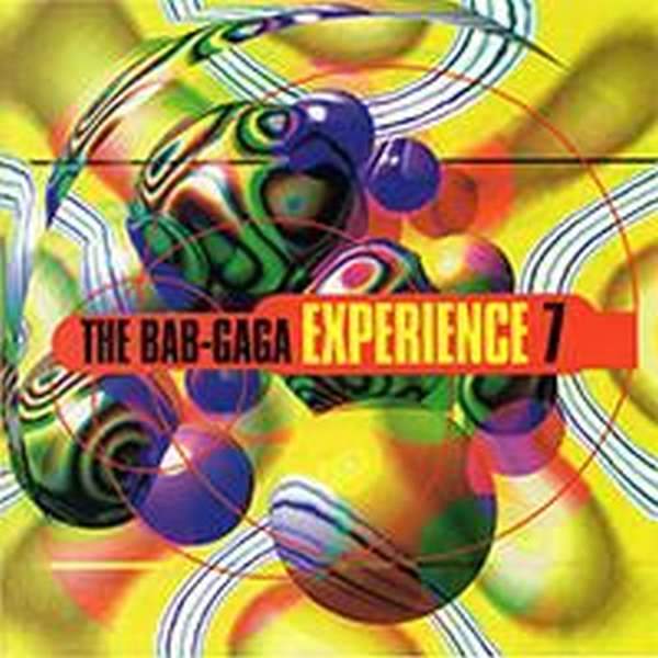 Various Artists - The Bab-Gaga Experience 7