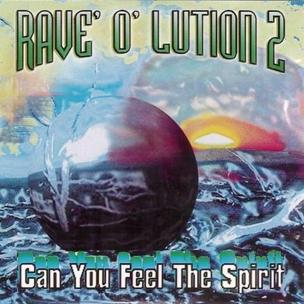 Various Artists - Rave'o'lution 2 - Can You Feel The Spirit